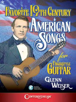 Favorite 19th Century American Songs for Fingerstyle Guitar 