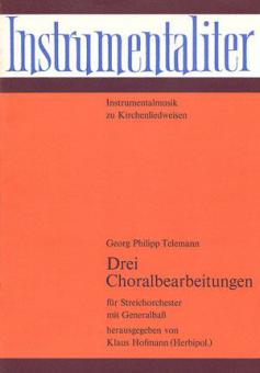 3 Choralbearbeitungen 