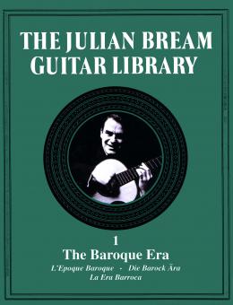 The Julian Bream Guitar Library 1: The Baroque Era 