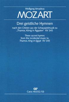 Drei geistliche Hymnen nach den Thamos-Chören 
