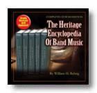 The Heritage Encyclopedia of Band Music 