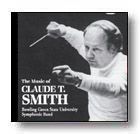 The Music of Claude T. Smith 