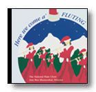 Here We Come A Flutin' 