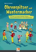 Ohrenspitzer und Muntermacher - Paket (Buch und Lieder-CD) 