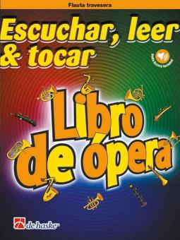 Escuchar, leer & tocar - Libro de ópera 