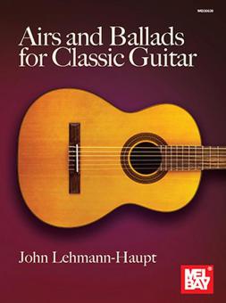 Airs and Ballads for Classic Guitar 