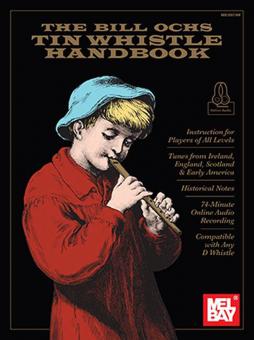 The Bill Ochs Tin Whistle Handbook 