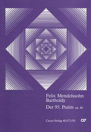 Der 95. Psalm op. 46 