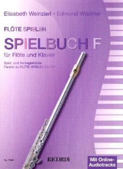 Flöte spielen Spielbuch F 