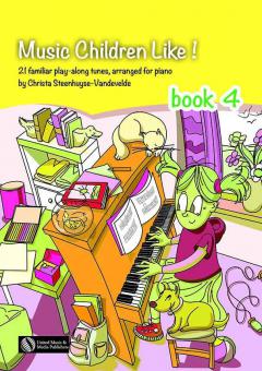 Music Children Like! - Book 4 