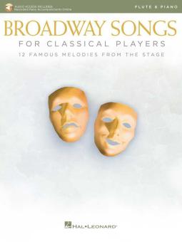 Broadway Songs for Classical Players - Flute and Piano 