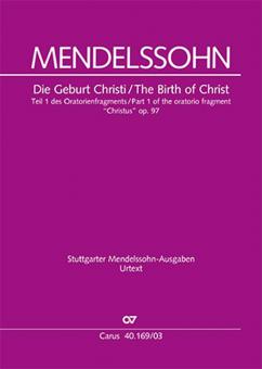 Christus Teil 1: Die Geburt Christi op. 97 