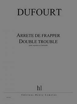 Arrête de frapper - Double trouble 