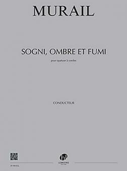 Sogni, ombre et fumi 