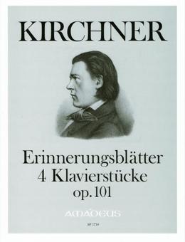Erinnerungsblätter op. 101 