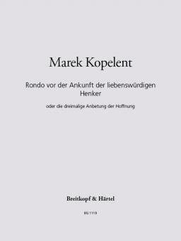 Rondo vor der Ankunft der liebenswürdigen Henker 