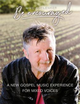Be Encouraged - Partitur mit CD 