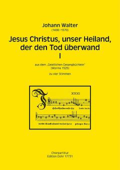 Jesus Christus, unser Heiland, der den Tod überwand I 