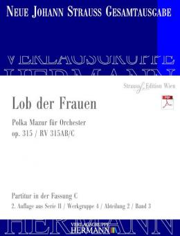 Lob der Frauen op. 315 (Fassungen C) 