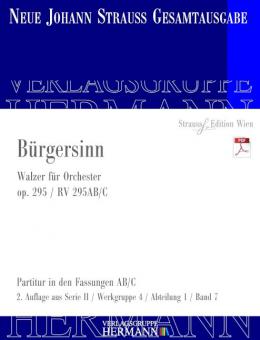 Bürgersinn op. 295 (Fassungen AB/C) 