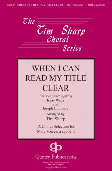 When I Can Read My Title Clear 