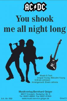 You shook me all night long 