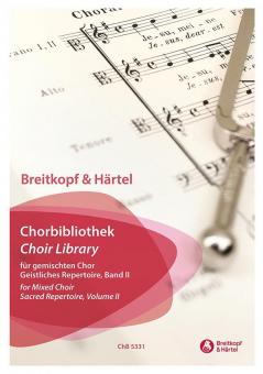 Chorbibliothek für gemischten Chor: Geistliches Repertoire 2 