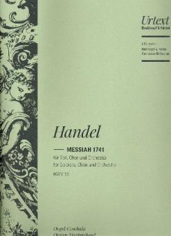 Messiah 1741 HWV 56 für Soli, gemischter Chor und Orchester 