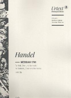 Messiah 1741 HWV 56 für Soli, gemischter Chor und Orchester 