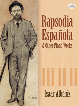 Rapsodia Espagnola And Other Piano Works 