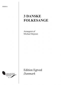 3 Danske Folkesange 