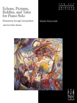 Echoes, Pictures, Riddles, and Tales for Piano Solo 