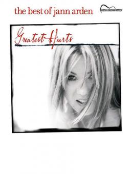 Greatest Hurts: The Best Of Jann Arden 