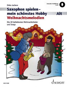 Saxophon spielen - mein schönstes Hobby: Weihnachtsmelodien 