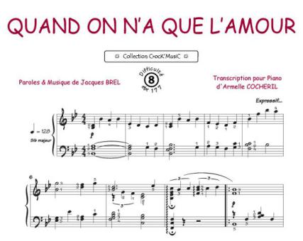 Quand on n'a que l'amour 