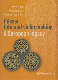 Füssen lute and violin making - A European legacy 