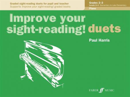 Improve your sight-reading! Piano Duets Grades 2-3 