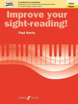 Improve your sight-reading! Trinity Edition Initial Piano 