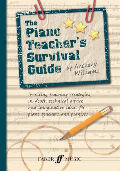 The Piano Teacher's Survival Guide 
