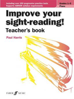 Improve your sight-reading! Teacher's book Piano Grades 1-5 