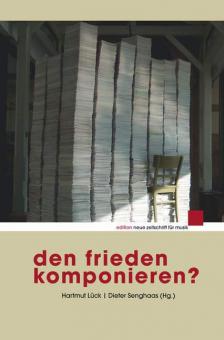 Den Frieden komponieren? 