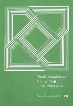 Ehre sei Gott in der Höhe op. 36 