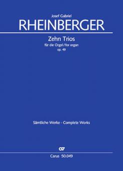 Zehn Trios für die Orgel op. 49 