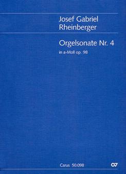 Orgelsonate Nr. 4 in a-Moll op. 98 