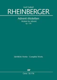 Rheinberger: Neun Advents-Motetten op. 176 