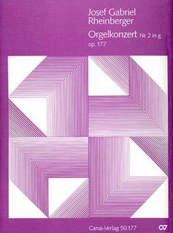 Orgelkonzert Nr. 2 in g-Moll op. 177 