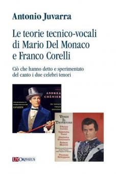 Le teorie tecnico-vocali di Mario Del Monaco e Franco Corelli 
