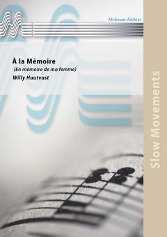 À la Mémoire (Fanfarenorchester) 