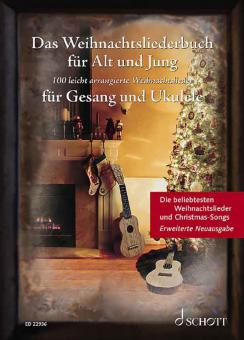 Das Weihnachtsliederbuch für Alt und Jung 
