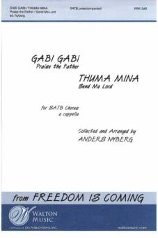 Gabi, Gabi (Praise the Father) & Thuma Mina 